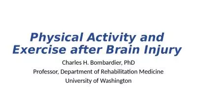 Physical Activity and Exercise after Brain Injury