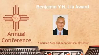 Benjamin Y.H. Liu Award American Association for Aerosol Research