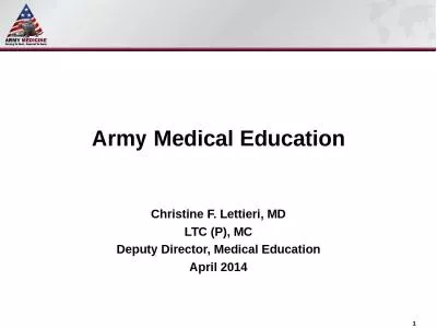 Army Medical Education Christine F. Lettieri, MD