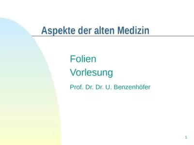 1 Aspekte der alten Medizin