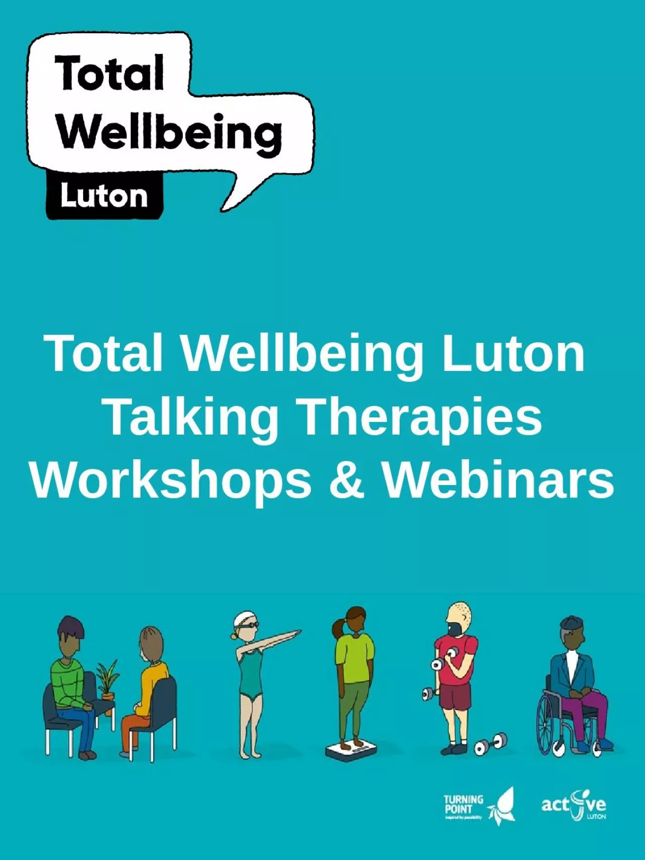 PPT-Total Wellbeing Luton Talking Therapies Workshops & Webinars