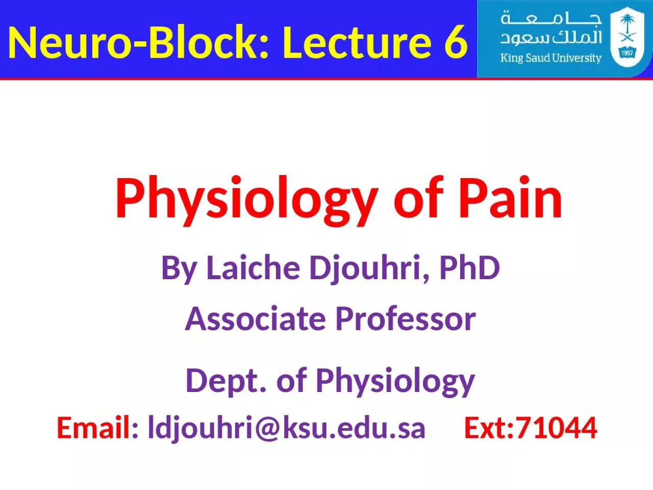 Physiology of Pain By  Laiche