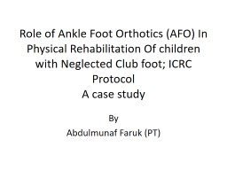 Role of Ankle Foot  Orthosis