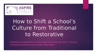 How to Shift a School’s Culture from Traditional to Restorative