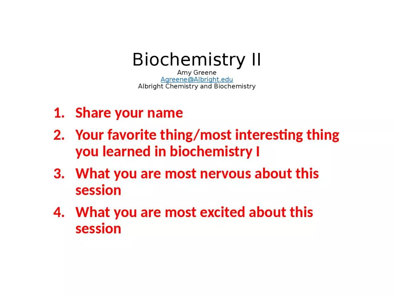 PPT-Biochemistry II Amy Greene