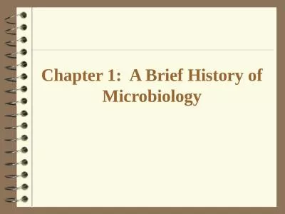 Chapter 1:   A Brief History of Microbiology