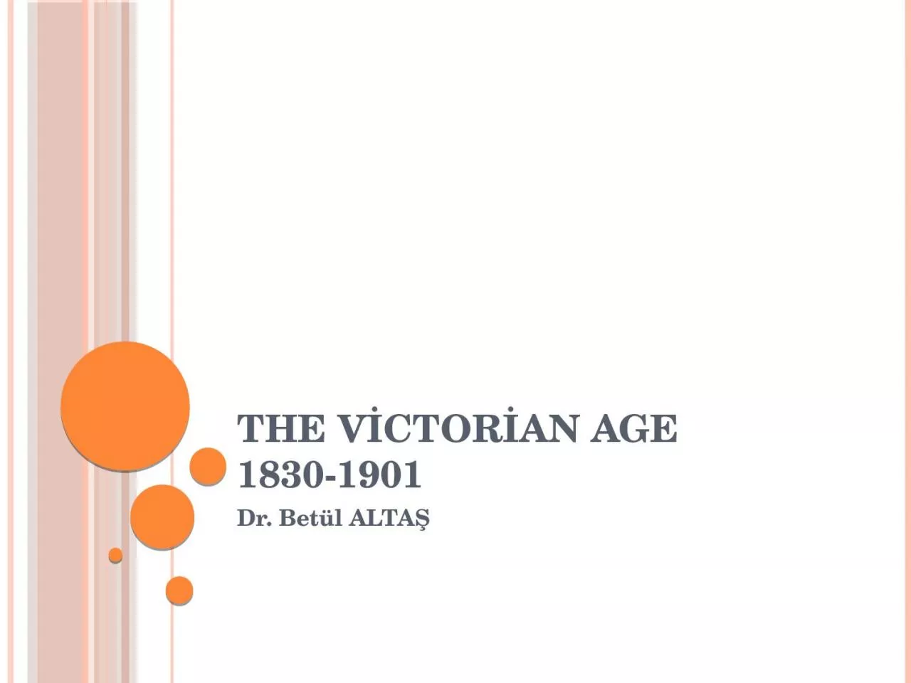 PPT-The Victorian Age 1830-1901