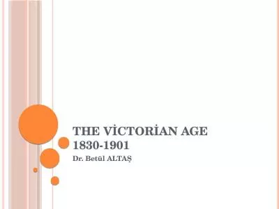 The   Victorian   Age 1830-1901