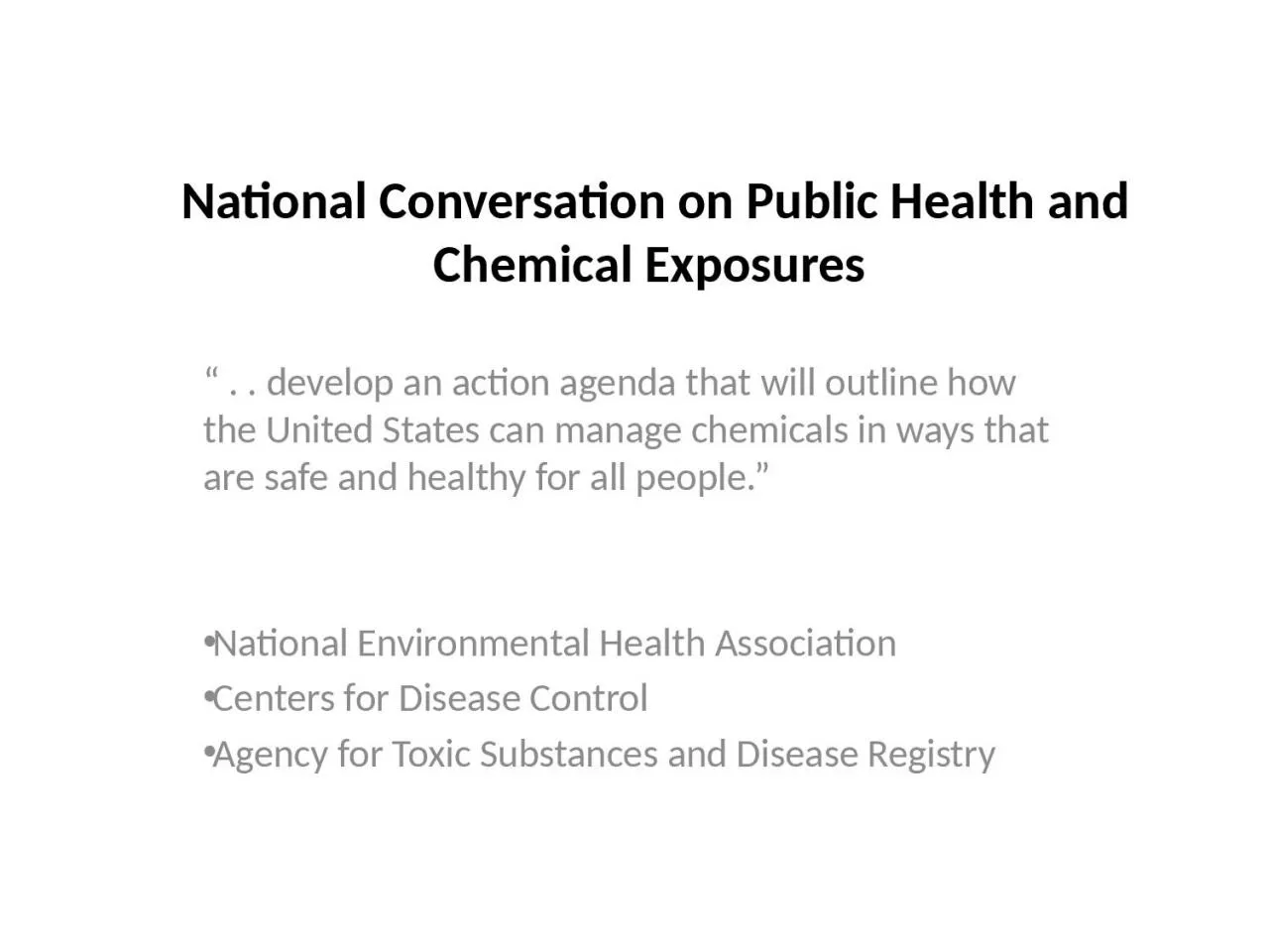 PPT-National Conversation on Public Health and Chemical Exposures