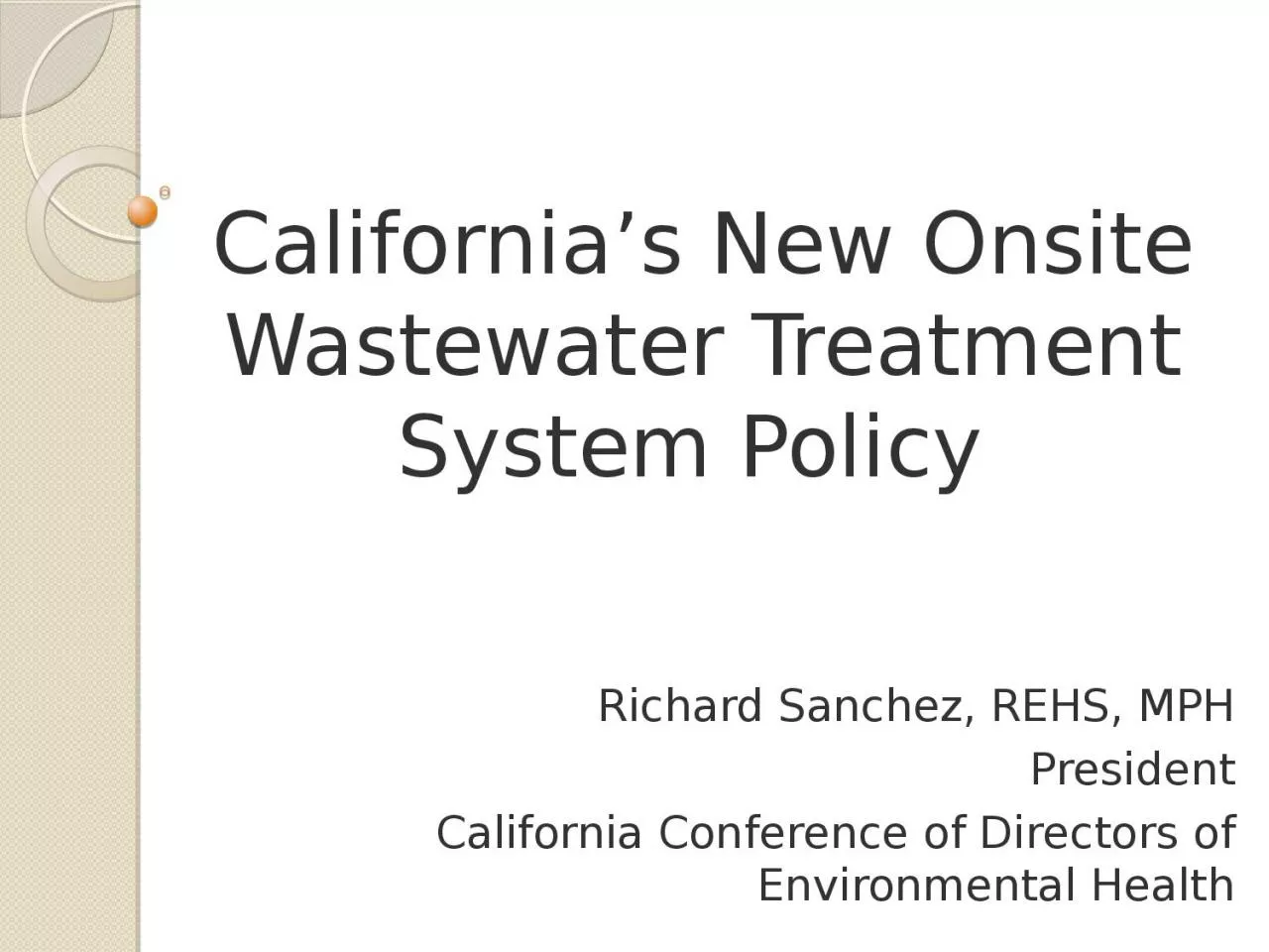 PPT-California’s New Onsite Wastewater Treatment System Policy