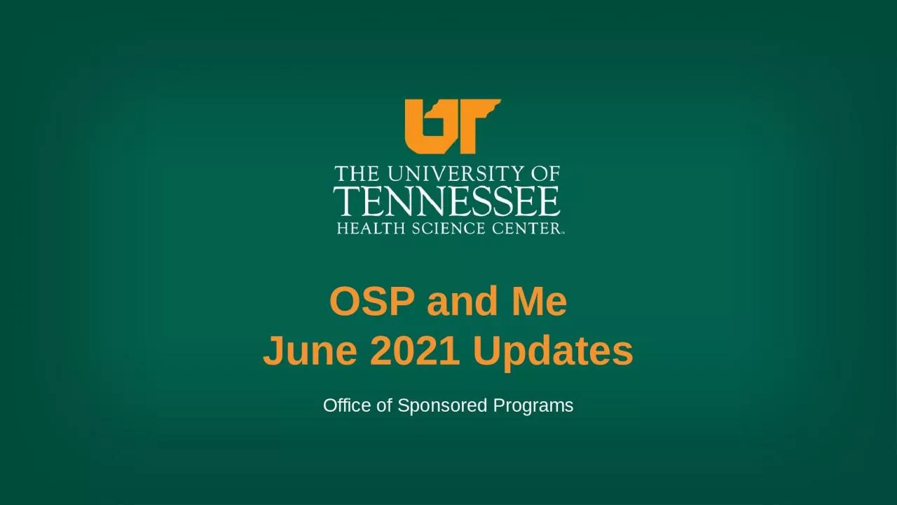 PPT-OSP and Me June 2021 Updates