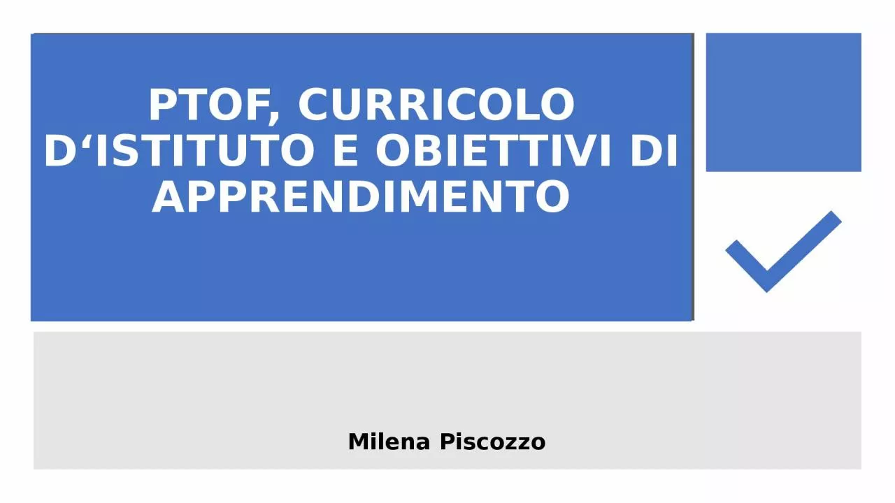 PPT-PTOF, CURRICOLO D‘ISTITUTO E OBIETTIVI DI APPRENDIMENTO