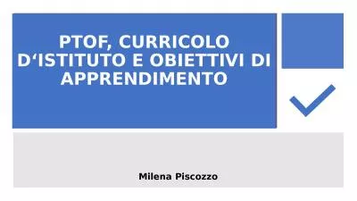 PTOF, CURRICOLO D‘ISTITUTO E OBIETTIVI DI APPRENDIMENTO