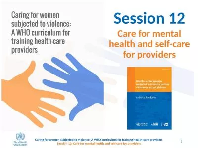 Session 12 Care for mental health and self-care for providers