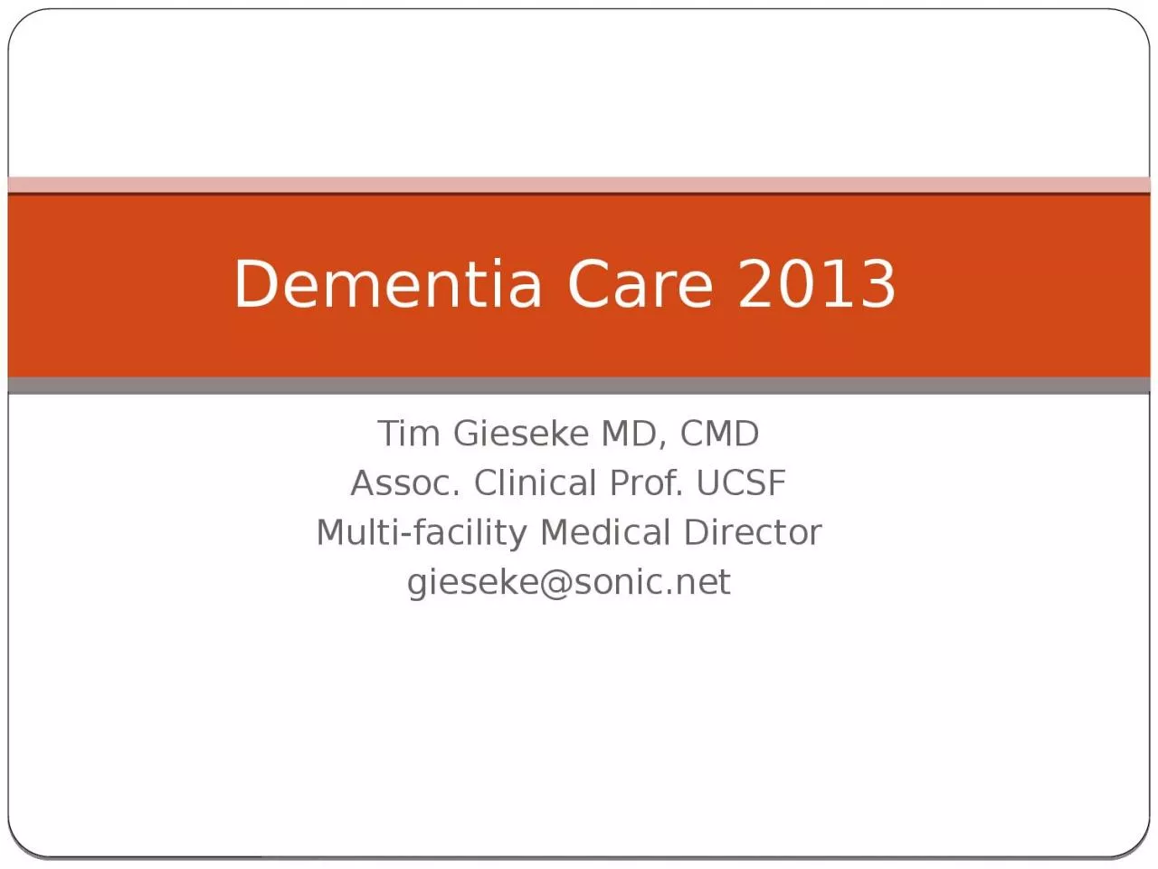 PPT-Tim Gieseke MD, CMD Assoc. Clinical Prof. UCSF