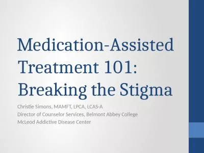 Medication-Assisted Treatment 101: