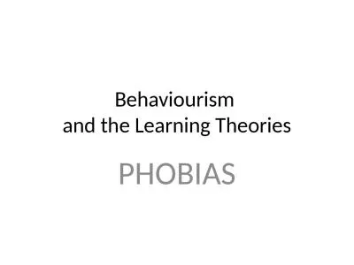 Behaviourism  and the Learning Theories