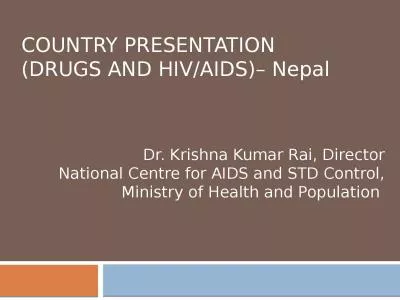 Country Presentation (Drugs and HIV/AIDS)