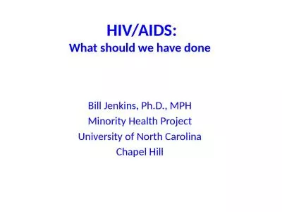 HIV/AIDS: What should we have done