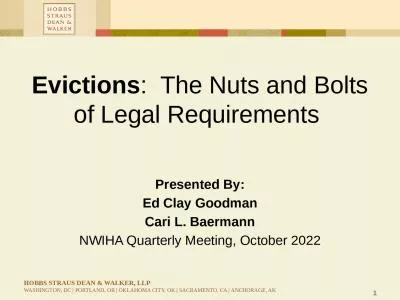 Evictions :  The Nuts and Bolts of Legal Requirements