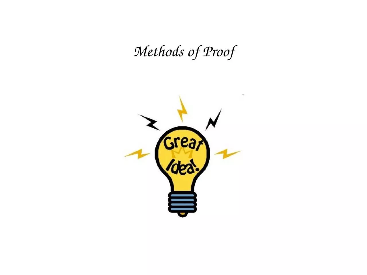 Methods of Proof This Lecture