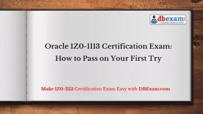 Oracle 1Z0-1113 Certification Exam: How to Pass on Your First Try