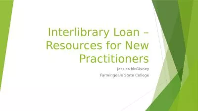 Interlibrary Loan – Resources for New Practitioners