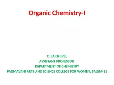Organic Chemistry-I C. SAKTHIVEL
