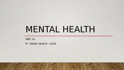 Mental Health  Unit 10  8