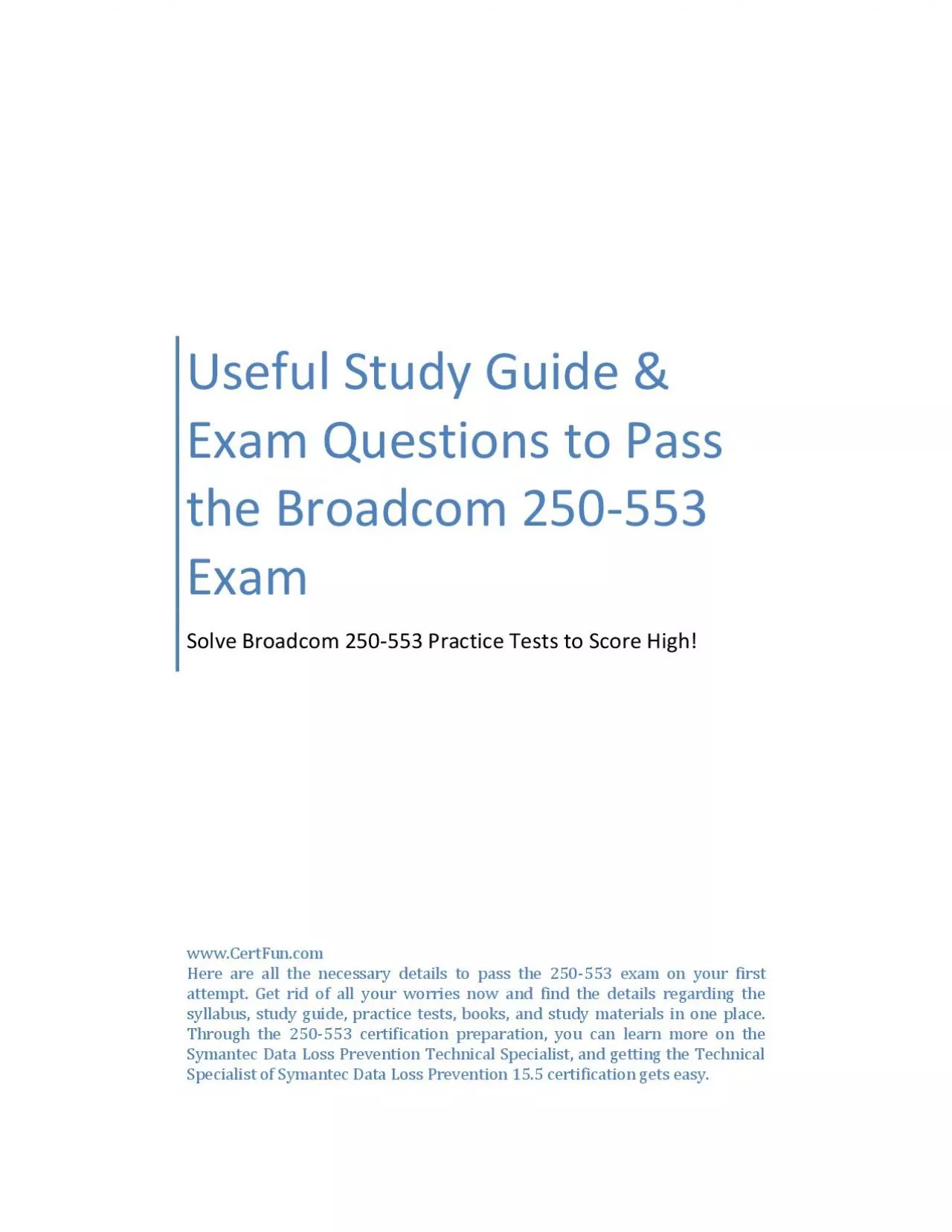 PDF-Useful Study Guide & Exam Questions to Pass the Broadcom 250-553 Exam