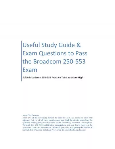 Useful Study Guide & Exam Questions to Pass the Broadcom 250-553 Exam