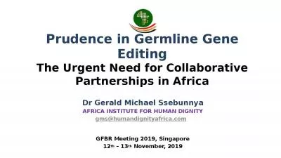 Prudence in  Germline  Gene Editing