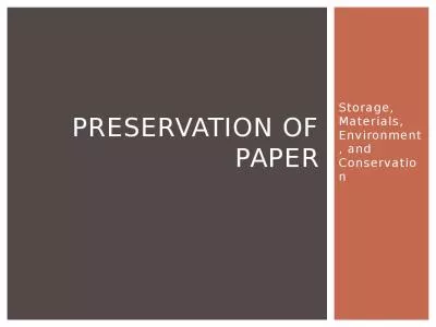 Storage, Materials, Environment, and Conservation