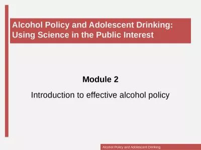 Alcohol Policy and Adolescent