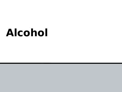 Alcohol  To Drink….. Not to drink…..