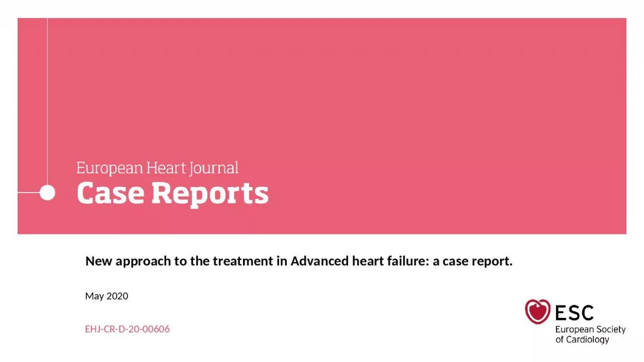 PPT-New approach to the treatment in Advanced heart failure: a case report.