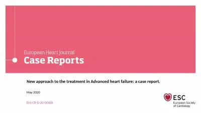 New approach to the treatment in Advanced heart failure: a case report.