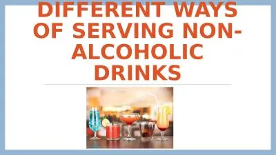 Different ways of serving non-alcoholic drinks