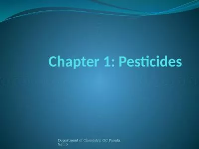 Chapter 1: Pesticides Department of Chemistry, GC Paonta Sahib