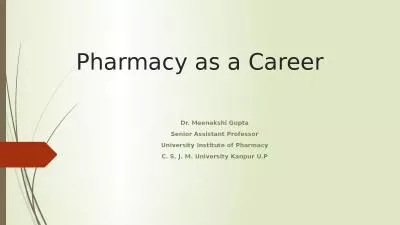 Pharmacy as a Career Dr.