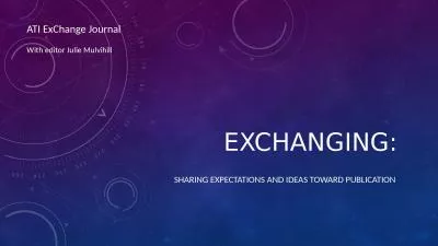 ExChangIng : Sharing Expectations and Ideas toward publication