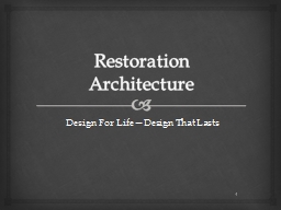 1 Restoration  A rchitecture