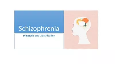 Schizophrenia Diagnosis and Classification