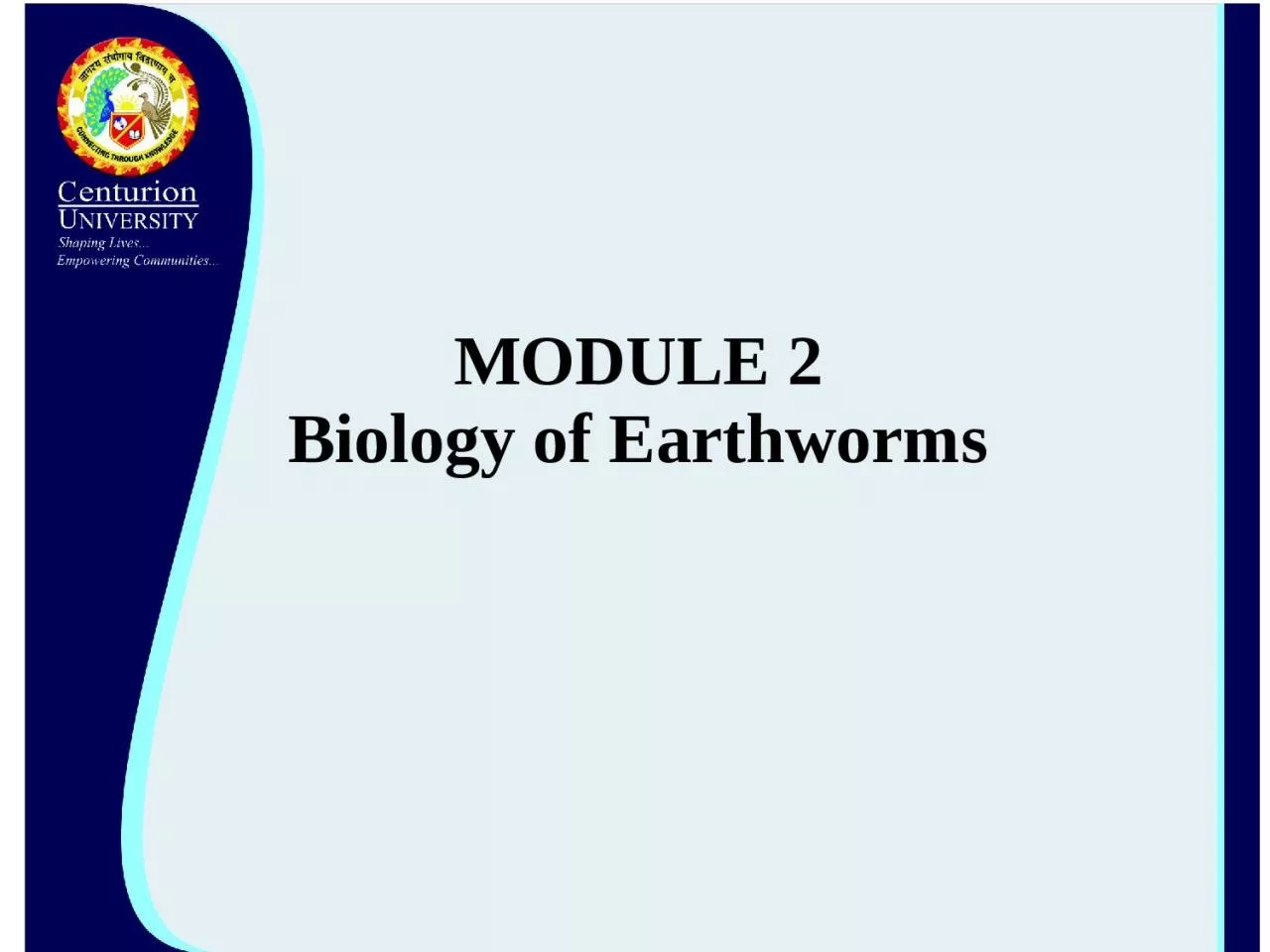 PPT-MODULE 2 Biology of Earthworms