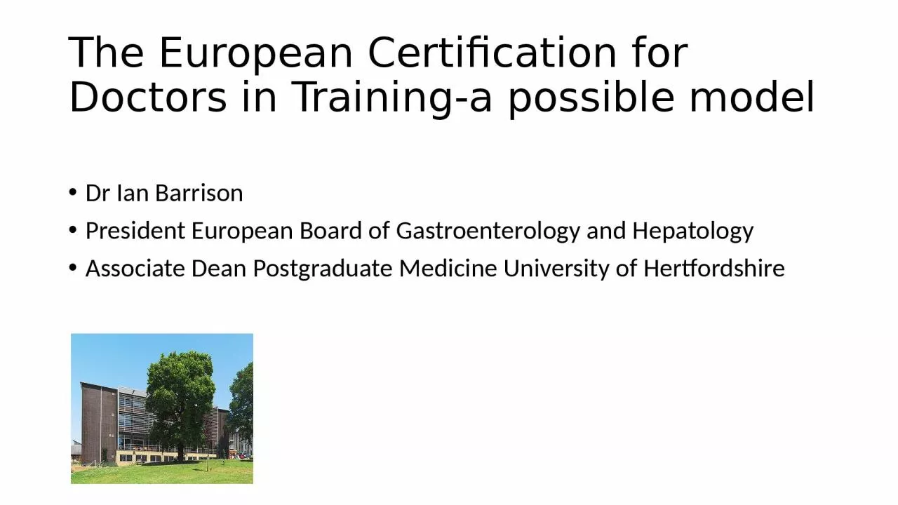 PPT-The European Certification for Doctors in Training-a possible model