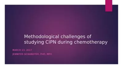 Methodological challenges of studying CIPN during chemotherapy