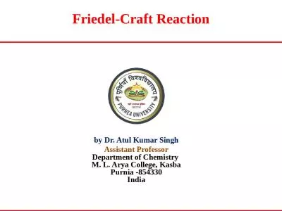 Friedel -Craft Reaction by Dr.