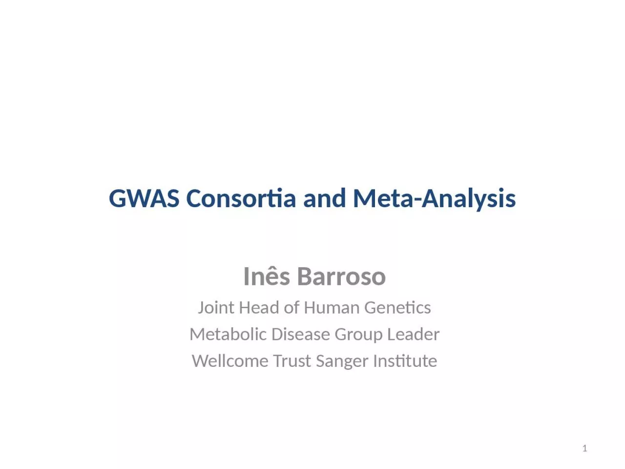 GWAS Consortia and Meta-Analysis
