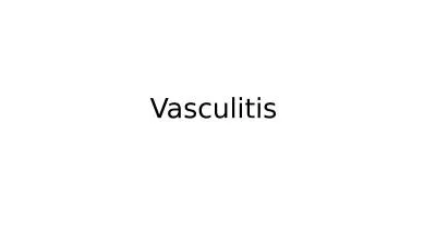 Vasculitis  Cutaneous vascular injury can be divided into two basic categories: vasculitis