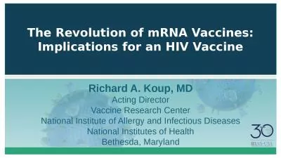 The Revolution of mRNA Vaccines: Implications for an HIV Vaccine